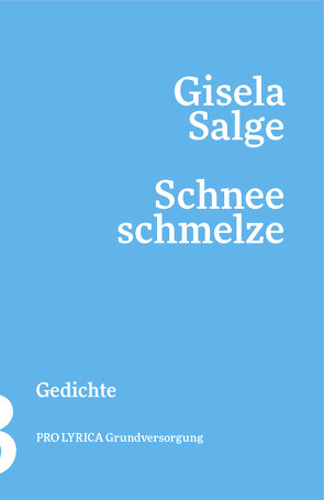 Schneeschmelze von Salge,  Gisela