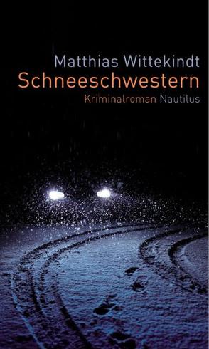 Schneeschwestern von Wittekindt,  Matthias