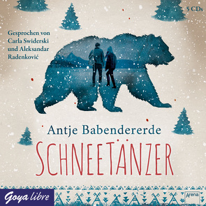 Schneetänzer von Babendererde,  Antje, Radenkovic,  Aleksandar, Swiderski,  Carla