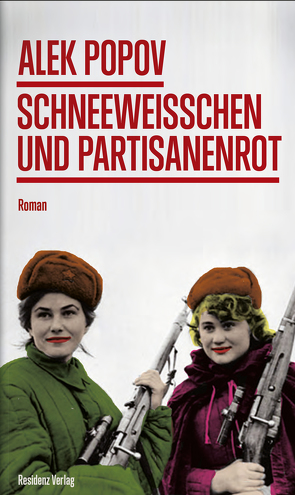 Schneeweißchen und Partisanenrot von Popov,  Alek