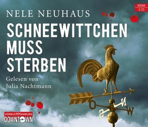 Schneewittchen muss sterben (Ein Bodenstein-Kirchhoff-Krimi 4) von Nachtmann,  Julia, Neuhaus,  Nele