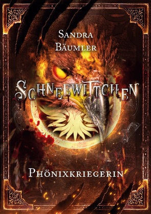 Schneewittchen – Phönixkriegerin von Bäumler,  Sandra