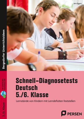 Schnell-Diagnosetests Deutsch 5./6. Klasse von Eggert,  Jens