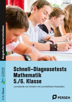 Schnell-Diagnosetests Mathematik 5./6. Klasse von Eggert,  Jens