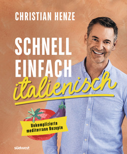 Schnell, einfach, italienisch von Henze,  Christian