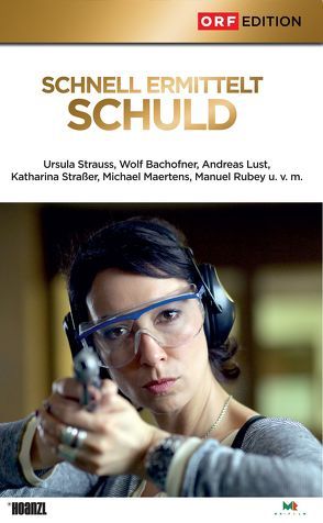 Schnell ermittelt 01: Schuld von Bachofner,  Wolf, Lust,  Andreas, Strasser,  Katharina, Strauss,  Ursula