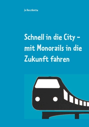 Schnell in die City von Horstkotte,  Jo