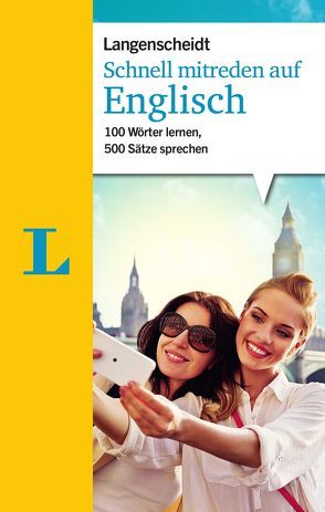 Schnell mitreden auf Englisch von Bohner,  Christiane, Langenscheidt,  Redaktion