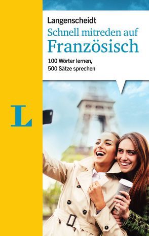 Schnell mitreden auf Französisch von Langenscheidt,  Redaktion, Schreitmüller,  Fabienne