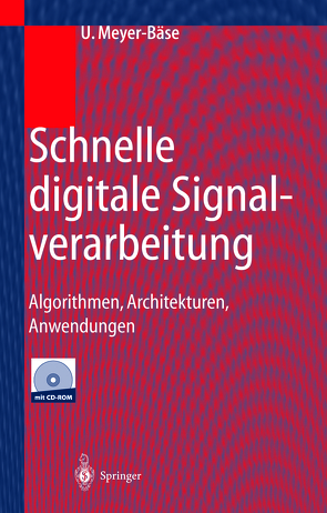 Schnelle digitale Signalverarbeitung von Meyer-Bäse,  Uwe