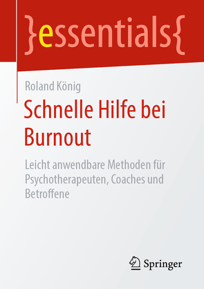 Schnelle Hilfe bei Burnout von König,  Roland