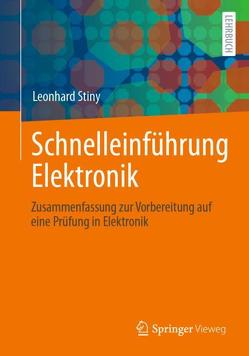 Schnelleinführung Elektronik von Stiny,  Leonhard