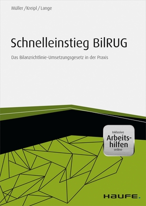 Schnelleinstieg BilRUG – inkl. Arbeitshilfen online von Kreipl,  Markus, Lange,  Tobias, Müller,  Stefan