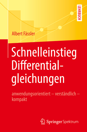 Schnelleinstieg Differentialgleichungen von Fässler,  Albert