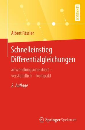 Schnelleinstieg Differentialgleichungen von Fässler,  Albert