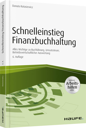 Schnelleinstieg Finanzbuchhaltung – inkl. Arbeitshilfen online von Ratasiewicz,  Danuta