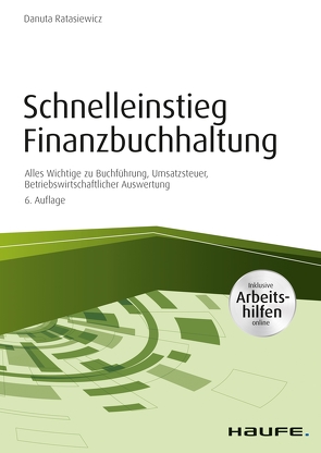 Schnelleinstieg Finanzbuchhaltung – inkl. Arbeitshilfen online von Ratasiewicz,  Danuta