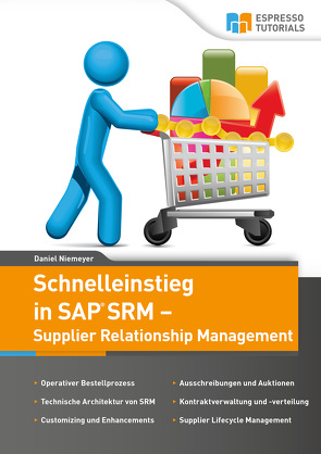 Schnelleinstieg SAP SRM – Supplier Relationship Management