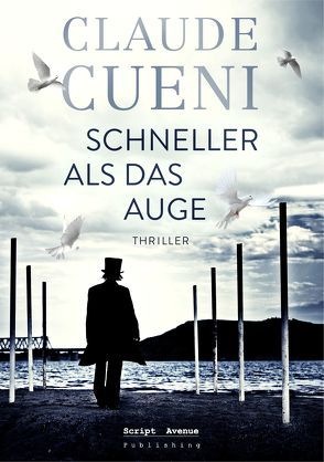 Schneller als das Auge von Cueni,  Claude