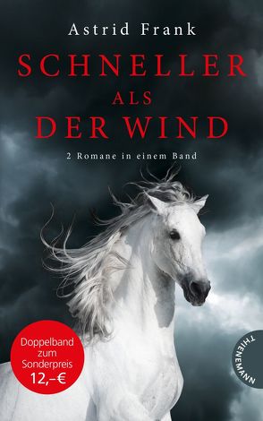 Schneller als der Wind von Frank,  Astrid