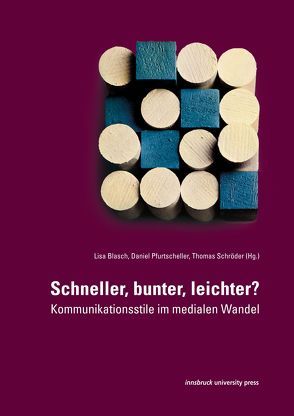 Schneller, bunter, leichter? von Blasch,  Lisa, Pfurtscheller,  Daniel, Thomas,  Schröder