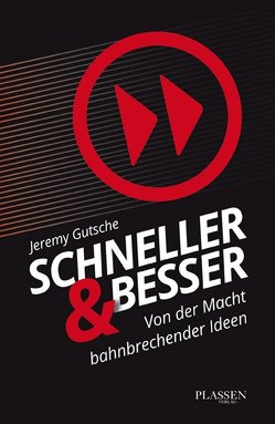 Schneller und besser von Gutsche,  Jeremy, Mattke,  Sascha