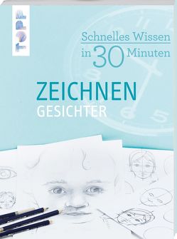 Schnelles Wissen in 30 Minuten – ZEICHNEN Gesichter von Keck,  Gecko