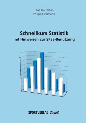 Schnellkurs Statistik von Hoffmann,  Uwe, Orthmann,  Philipp