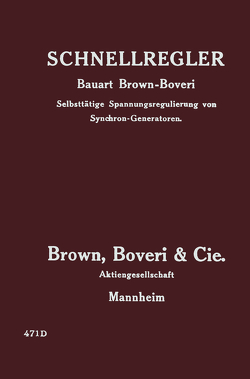 Schnellregler von Brown-Boveri,  Bauart