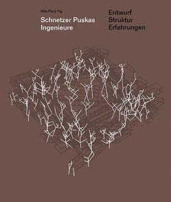 Schnetzer Puskas Ingenieure von Bänziger,  Stefan, Baumgartner,  Marcel, Conzett,  Jürg, Flury,  Aita, Gugger,  Harry, Menn,  Christian, Meyer,  Daniel, Miller,  Quintus, Puskas,  Tivadar, Schnetzer,  Heinrich