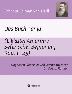 Schneur Salman von Liadi: Das Buch Tanja von Rottzoll,  Dr. Dirk U.