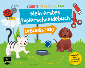 Schnipp, schnipp, hurra! Mein erstes Papierschneidebuch – Lieblingstiere von Edition Michael Fischer