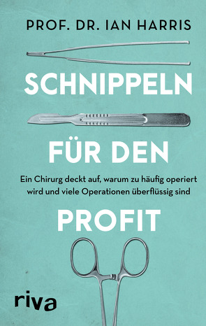 Schnippeln für den Profit von Harris,  Ian