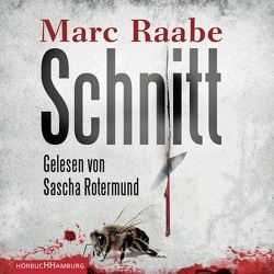 Schnitt von Raabe,  Marc, Rotermund,  Sascha