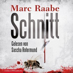 Schnitt von Raabe,  Marc, Rotermund,  Sascha