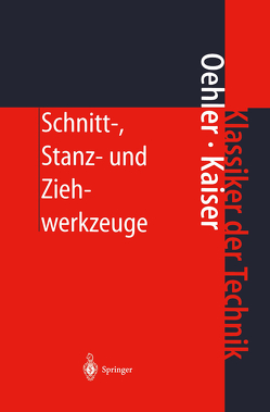 Schnitt-, Stanz- und Ziehwerkzeuge von Hoffmann,  H., Oehler,  G., Panknin,  W.