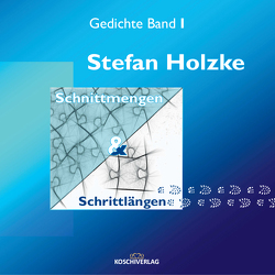 Schnittmengen & Schrittlängen von Holzke,  Stefan