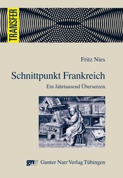 Schnittpunkt Frankreich von Nies,  Fritz