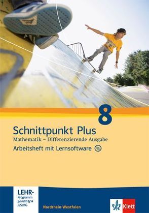 Schnittpunkt Plus Mathematik / Arbeitsheft mit Lösungsheft und Lernsoftware 8. Schuljahr