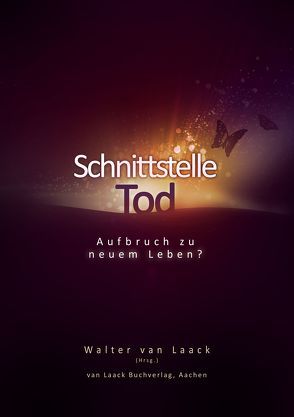 Schnittstelle Tod von Constant,  Michielsens, Elsaesser-Valarino,  Evelyn, Ewald,  Günter, Jäkel,  Klaus, Nicolay,  Joachim, Reichert,  Martin, Saerens,  Raymond, Serwaty,  Alois, van Laack,  Martin, van Laack,  Walter, van Lommel,  Pim