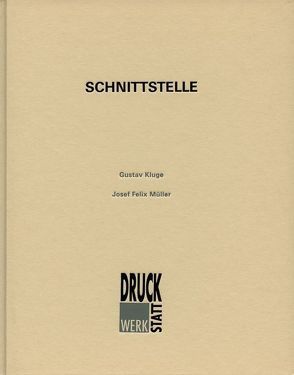 Schnittstelle von Dieterich,  Gerd, Gerber,  Wolfgang, Högger,  Patricia, Kluge,  Gustav, Messner,  Franziska, Müller,  Josef, Rohner,  Stefan, Sandner,  Peter, Tooten,  Ralf