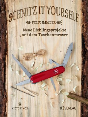 Schnitz it yourself von Immler,  Felix, Worden,  Matthew Paul