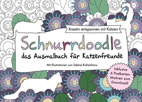 Schnurrdoodle – das Ausmalbuch für Katzenfreunde von Ruthenfranz,  Sabine