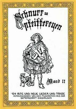 Schnurrpfeiffereyen – Band 2 von Sirtl,  Martina