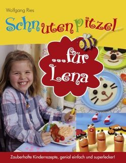 Schnutenpitzel für Lena von Ries,  Wolfgang