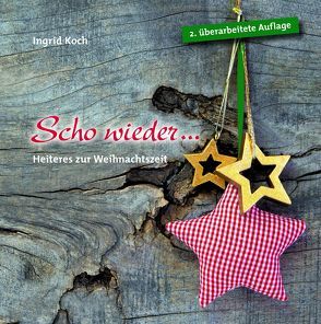 Scho wieder … von Koch,  Ingrid