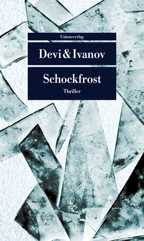 Schockfrost von Devi,  Mitra, Ivanov,  Petra