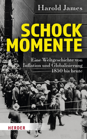 Schockmomente von Förster,  Andreas G., James,  Harold, Schmid,  Sigrid