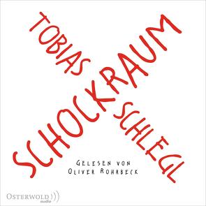 Schockraum von Rohrbeck,  Oliver, Schlegl,  Tobias