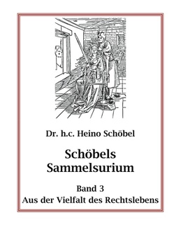 Schöbels Sammelsurium Band 3 von Schöbel,  Heino